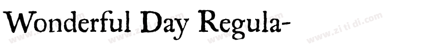 Wonderful Day Regula字体转换